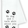 cat food dry Epic Designs | Kitchen Dish Towel My Dog And I Talk Sht About You Animal Pet Funny Cute Kitchen Decor Drying Cloth…100% Cotton