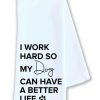 cat food dry Epic Designs | Kitchen Dish Towel I Work Hard So My Dog Can Have A Better Life Animal Pet Funny Cute Kitchen Decor Drying Cloth…100% Cotton